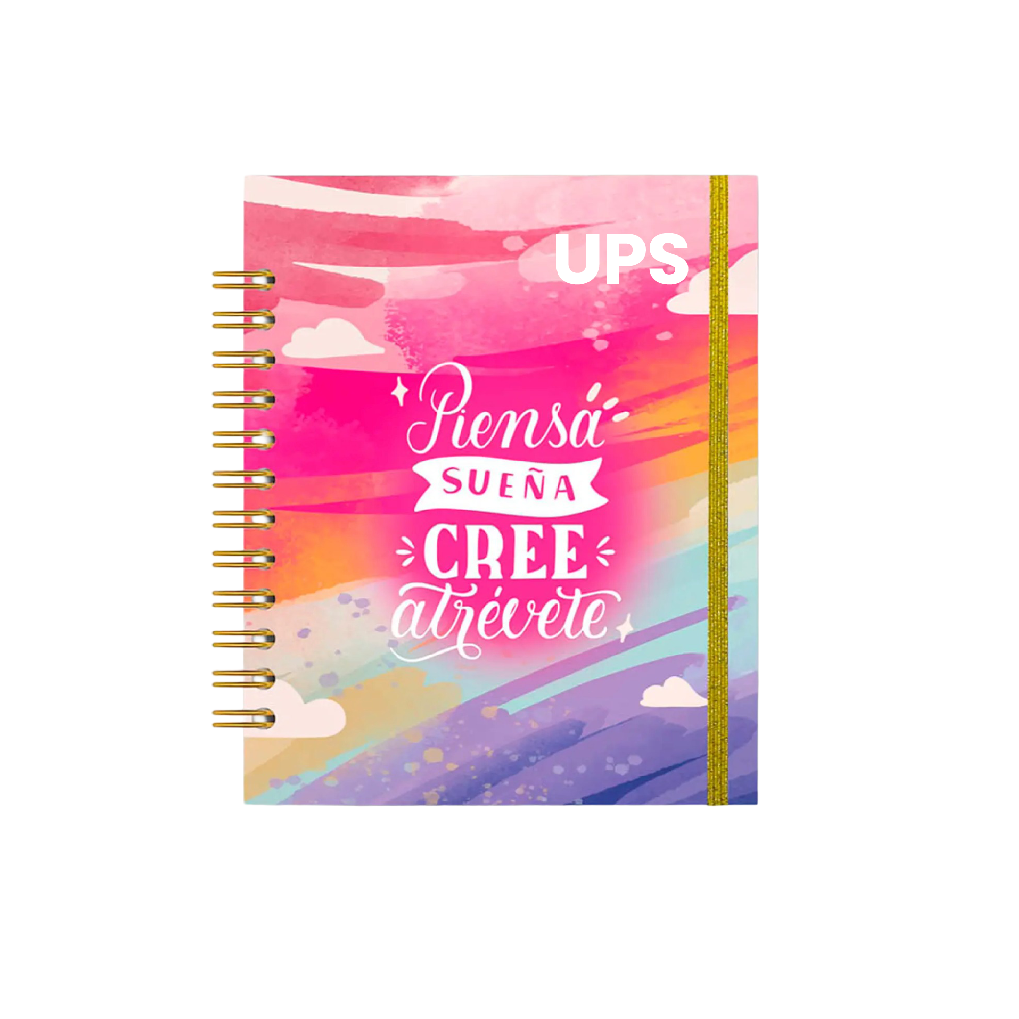 Cuaderno UPS rosa con espiral lateral y frase ‘Piensa sueña cree atrevete’